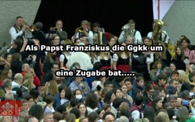 Als Papst Franziskus die Großglocknerkapelle Kals um eine Zugabe bat…